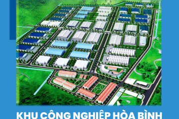 Bán Đất Khu Công Nghiệp Hòa Bình – Lựa Chọn Hoàn Hảo Cho Nhà Đầu Tư!